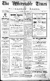 Whitstable Times and Herne Bay Herald Saturday 03 November 1923 Page 1