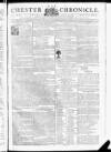 Chester Chronicle Friday 17 February 1792 Page 1