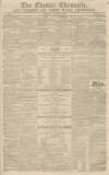 Chester Chronicle Friday 28 August 1829 Page 1