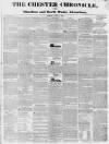 Chester Chronicle Friday 21 June 1833 Page 1