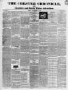 Chester Chronicle Friday 21 November 1834 Page 1