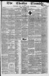 Chester Chronicle Friday 08 February 1839 Page 1