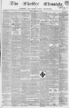 Chester Chronicle Friday 21 February 1840 Page 1