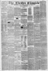 Chester Chronicle Friday 30 June 1848 Page 1