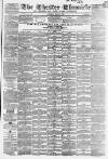 Chester Chronicle Saturday 25 May 1850 Page 1