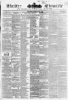 Chester Chronicle Saturday 22 February 1851 Page 1