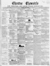 Chester Chronicle Saturday 26 June 1852 Page 1