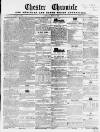 Chester Chronicle Saturday 17 July 1852 Page 1
