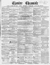 Chester Chronicle Saturday 14 January 1854 Page 1