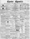 Chester Chronicle Saturday 27 May 1854 Page 1