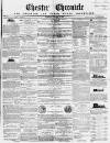 Chester Chronicle Saturday 14 October 1854 Page 1