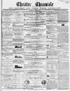 Chester Chronicle Saturday 28 October 1854 Page 1