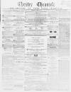 Chester Chronicle Saturday 28 April 1855 Page 1