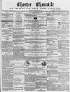 Chester Chronicle Saturday 15 September 1855 Page 1