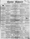 Chester Chronicle Saturday 17 November 1855 Page 1