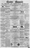 Chester Chronicle Saturday 22 November 1856 Page 1