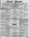 Chester Chronicle Saturday 13 December 1856 Page 1