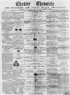 Chester Chronicle Saturday 11 February 1860 Page 1
