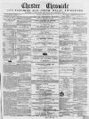 Chester Chronicle Saturday 23 November 1861 Page 1