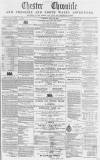 Chester Chronicle Saturday 29 March 1862 Page 1