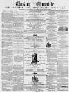 Chester Chronicle Saturday 31 January 1863 Page 1