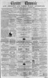 Chester Chronicle Saturday 14 February 1863 Page 1