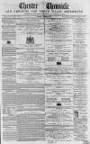 Chester Chronicle Saturday 21 March 1863 Page 1