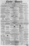 Chester Chronicle Saturday 30 May 1863 Page 1