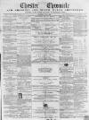 Chester Chronicle Saturday 11 July 1863 Page 1