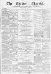 Chester Chronicle Saturday 14 January 1865 Page 1