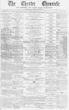 Chester Chronicle Saturday 28 January 1865 Page 1