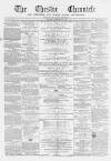 Chester Chronicle Saturday 18 February 1865 Page 1