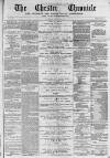 Chester Chronicle Saturday 13 January 1866 Page 1