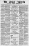 Chester Chronicle Saturday 17 February 1866 Page 1