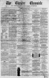 Chester Chronicle Saturday 29 September 1866 Page 1