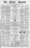 Chester Chronicle Saturday 06 October 1866 Page 1