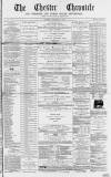 Chester Chronicle Saturday 23 November 1867 Page 1