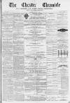 Chester Chronicle Saturday 19 June 1869 Page 1