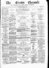 Chester Chronicle Saturday 27 January 1872 Page 1