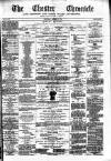 Chester Chronicle Saturday 30 March 1872 Page 1