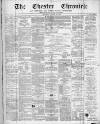 Chester Chronicle Saturday 28 August 1880 Page 1