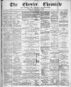 Chester Chronicle Saturday 18 September 1880 Page 1