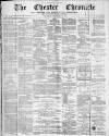 Chester Chronicle Saturday 25 September 1880 Page 1