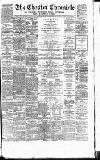 Chester Chronicle Saturday 23 April 1881 Page 1