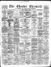 Chester Chronicle Saturday 28 January 1882 Page 1