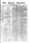 Chester Chronicle Wednesday 22 March 1882 Page 1