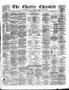 Chester Chronicle Saturday 19 August 1882 Page 1