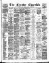 Chester Chronicle Saturday 02 December 1882 Page 1
