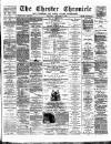 Chester Chronicle Saturday 09 December 1882 Page 1