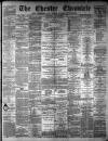 Chester Chronicle Saturday 26 May 1883 Page 1